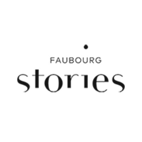 Faubourg Stories, Paris .